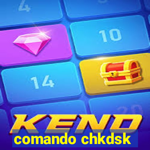 comando chkdsk