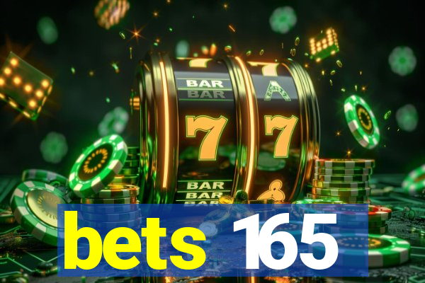 bets 165