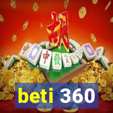 beti 360