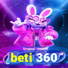 beti 360