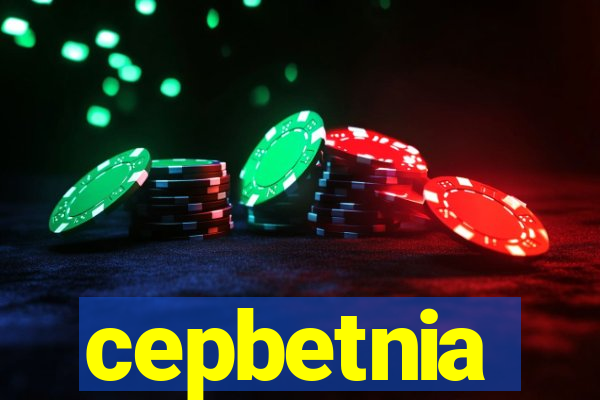 cepbetnia