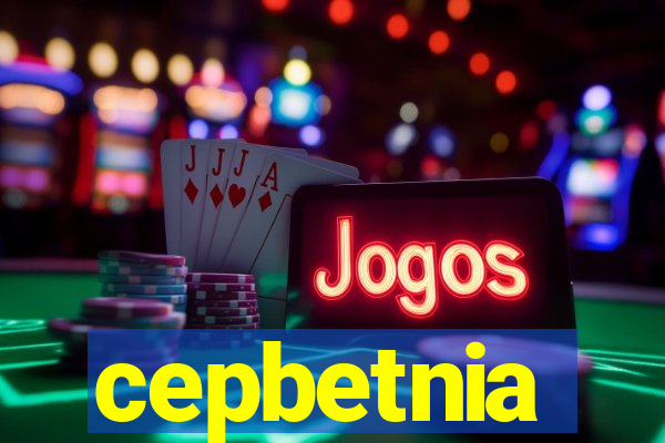 cepbetnia