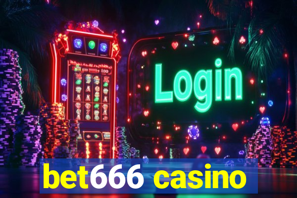 bet666 casino