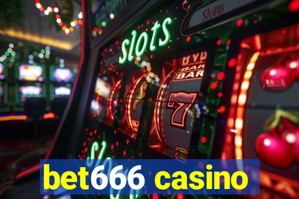 bet666 casino