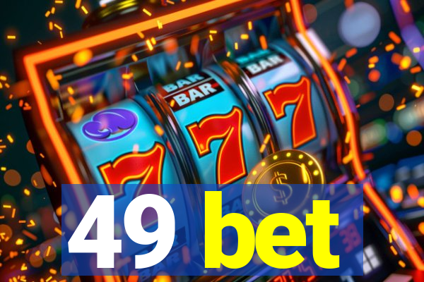 49 bet