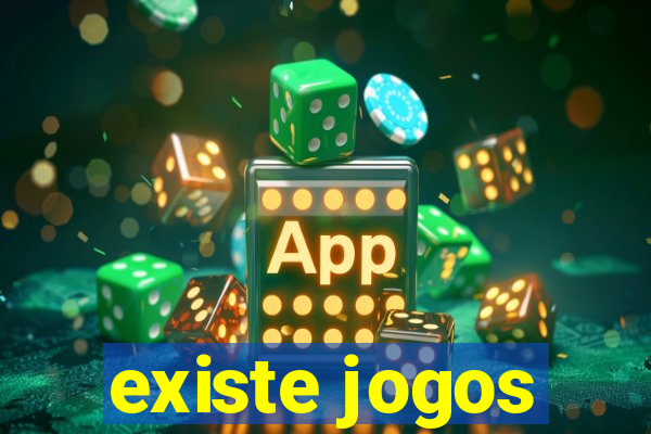 existe jogos