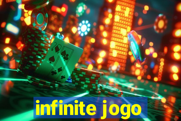 infinite jogo