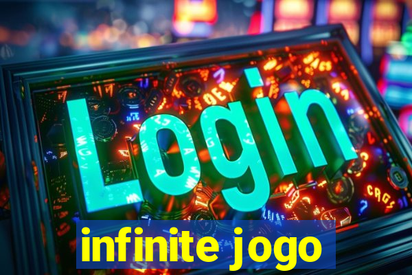 infinite jogo