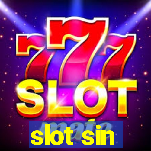 slot sin