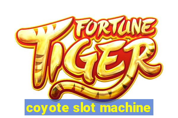 coyote slot machine