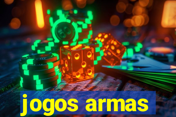 jogos armas