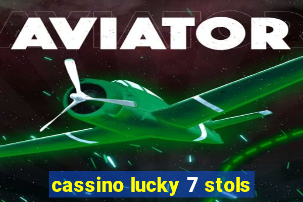 cassino lucky 7 stols