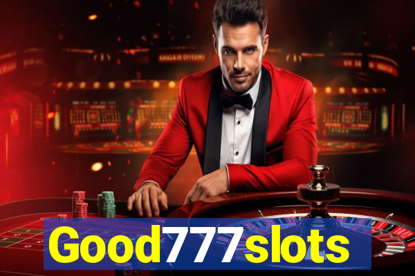 Good777slots