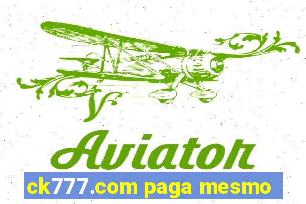 ck777.com paga mesmo