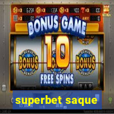 superbet saque