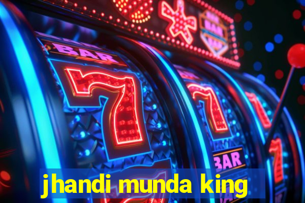 jhandi munda king