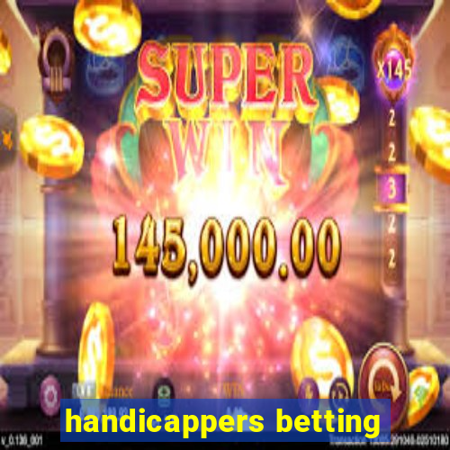 handicappers betting