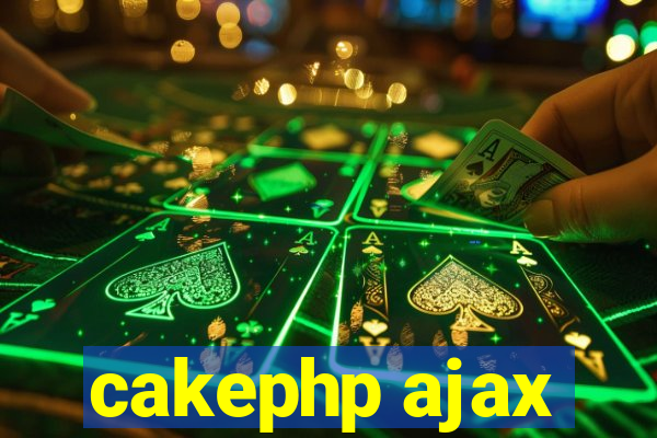 cakephp ajax