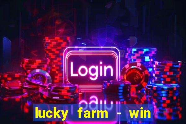 lucky farm - win reward legend feng