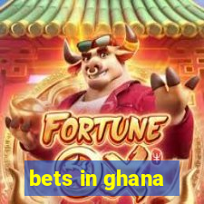 bets in ghana