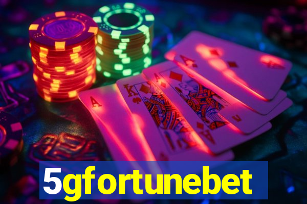 5gfortunebet