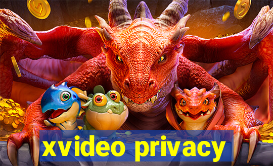 xvideo privacy