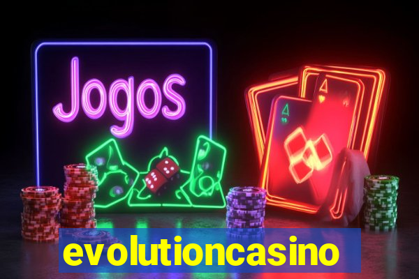 evolutioncasino