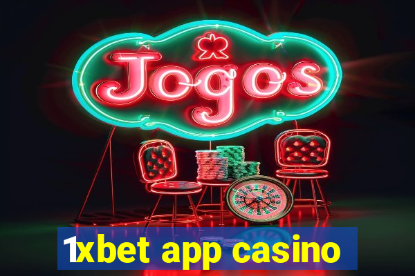 1xbet app casino