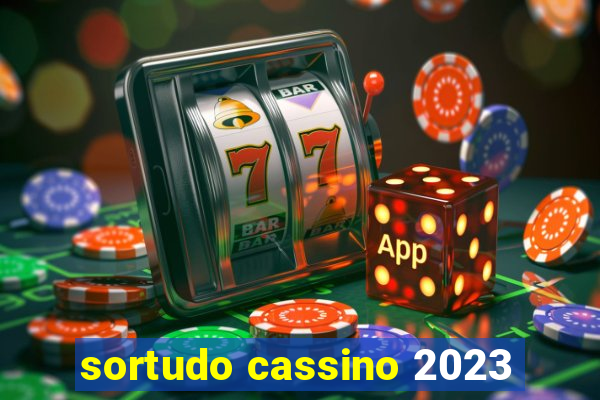 sortudo cassino 2023