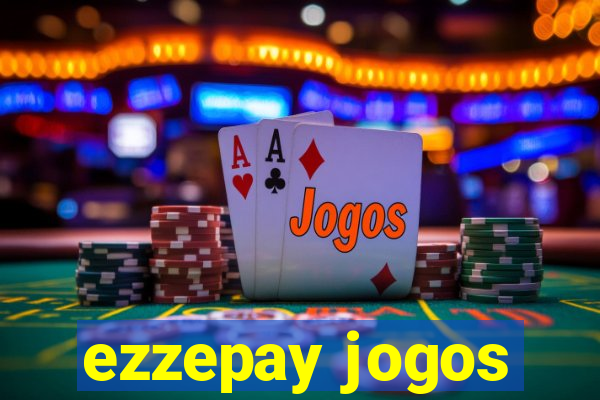 ezzepay jogos