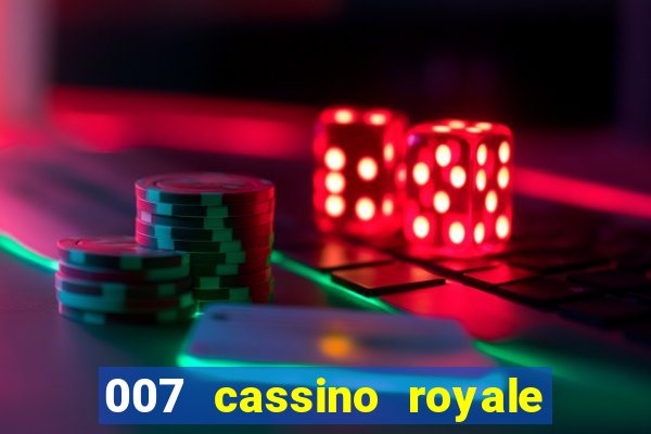 007 cassino royale torrent dublado