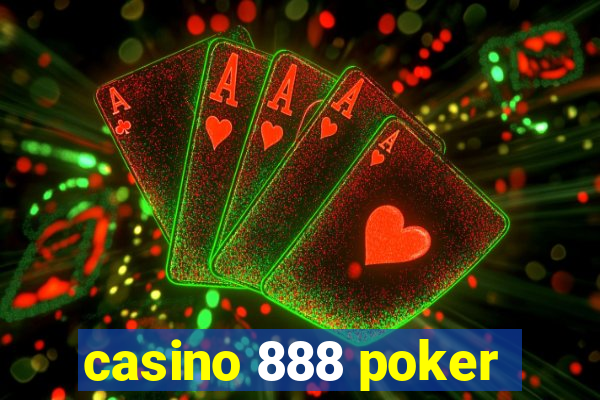 casino 888 poker