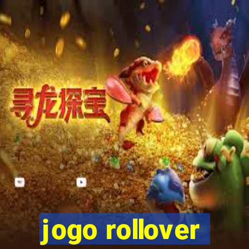 jogo rollover