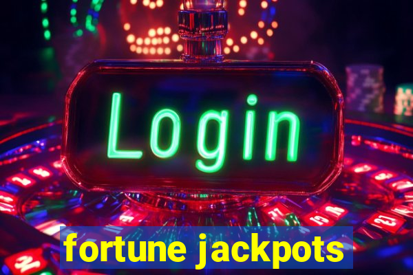 fortune jackpots