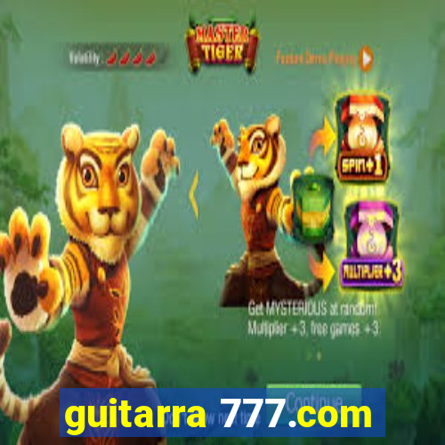 guitarra 777.com