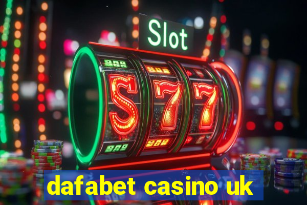 dafabet casino uk