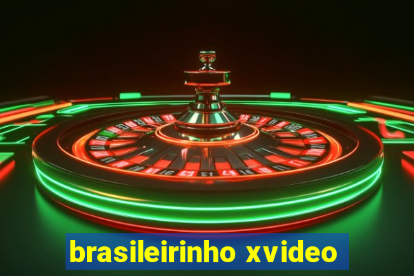 brasileirinho xvideo