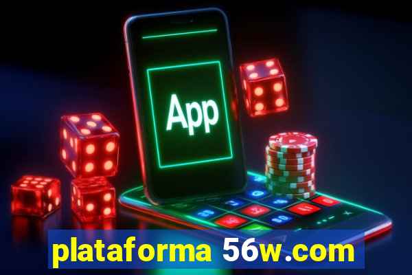 plataforma 56w.com