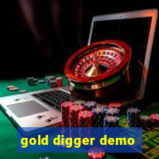 gold digger demo