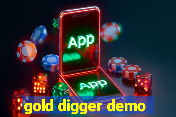 gold digger demo