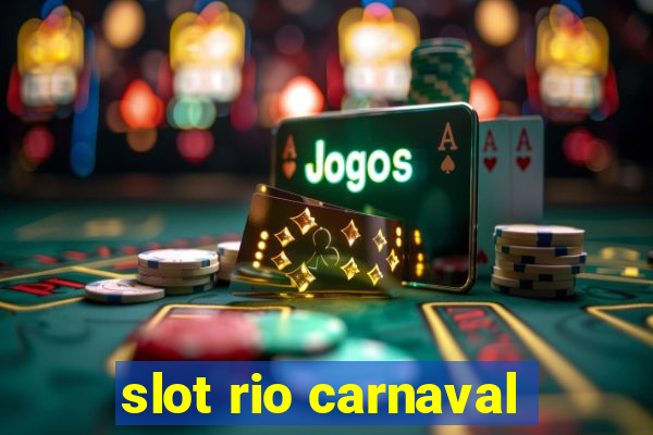 slot rio carnaval