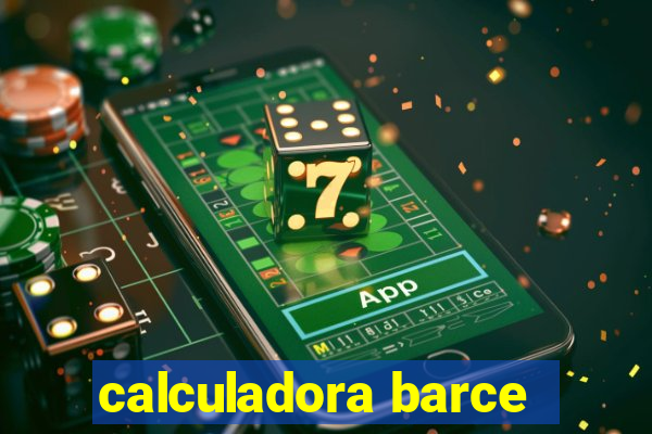 calculadora barce