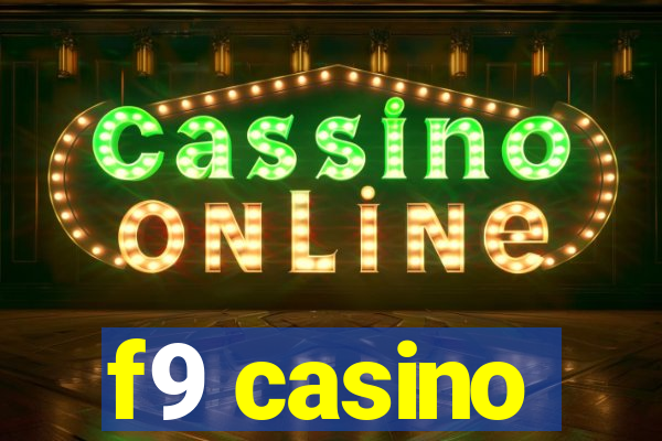 f9 casino