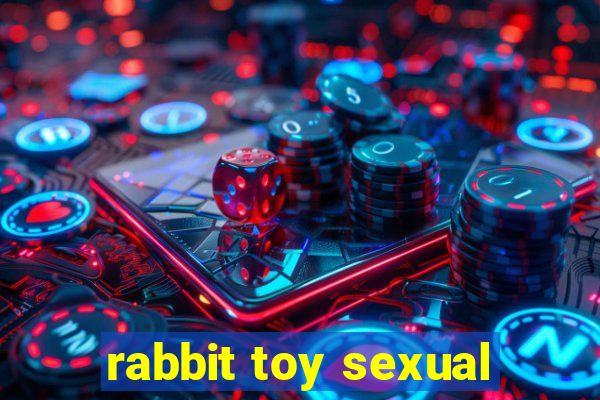 rabbit toy sexual