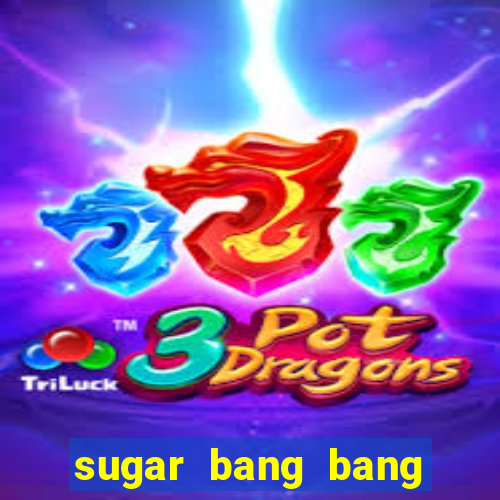 sugar bang bang slot demo