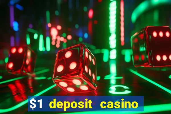 $1 deposit casino nz 2020