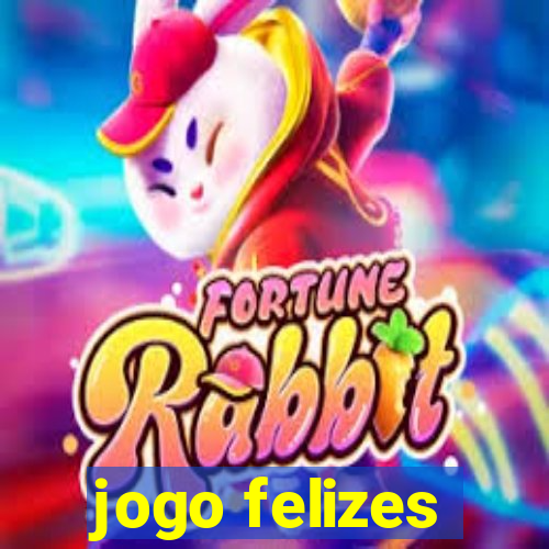 jogo felizes