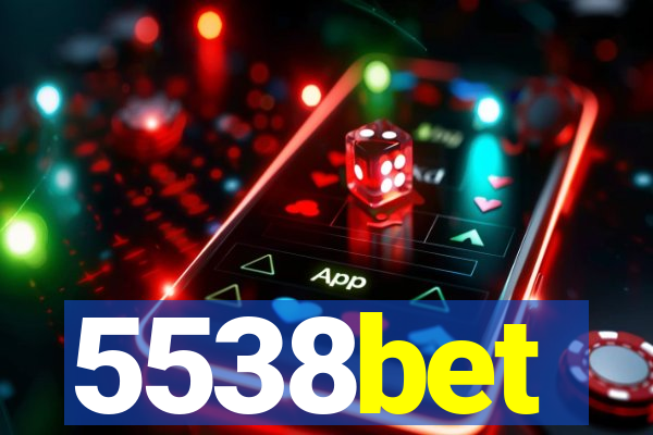 5538bet