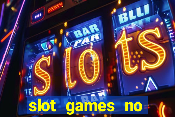 slot games no deposit bonus