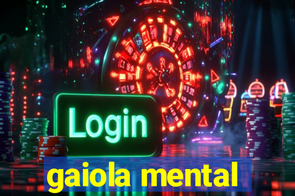 gaiola mental